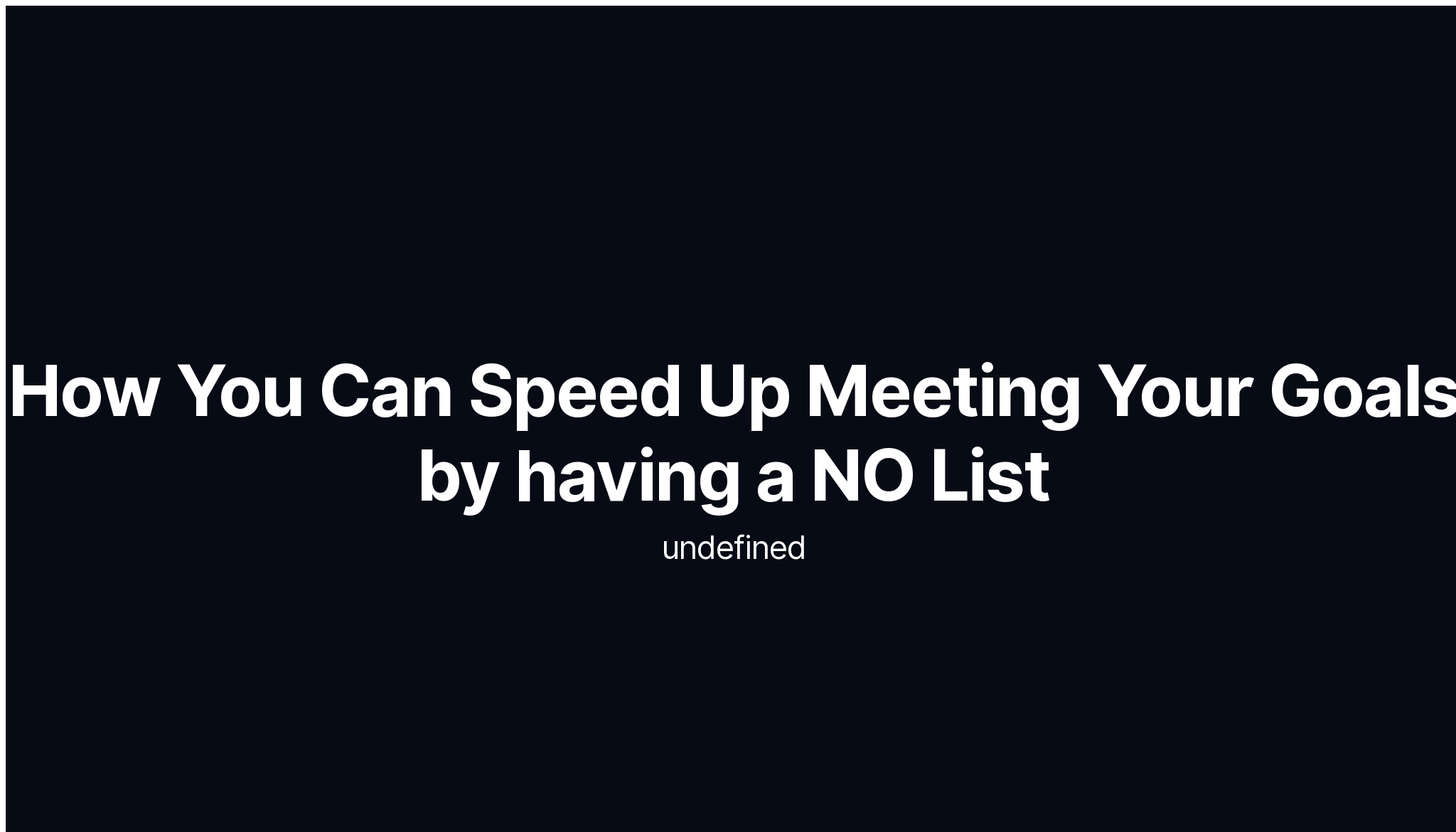 How You Can Speed Up Meeting Your Goals by having a NO